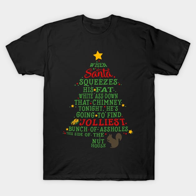 Jolliest Bunch of A-holes T-Shirt by NinthStreetShirts